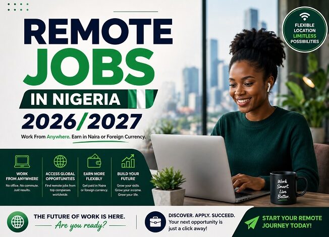 Remote Jobs in Nigeria 2026/2027: Complete Guide to High-Paying Online Job Opportunities
