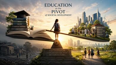 Education as the Pivot of Societal Development